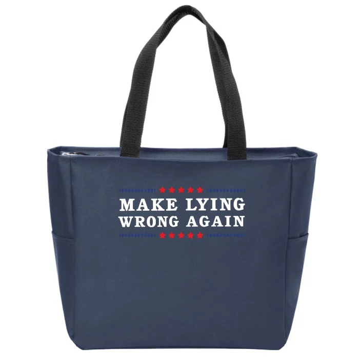 Make Lying Wrong Again Anti Trump Zip Tote Bag