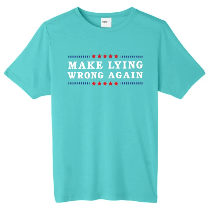 Make Lying Wrong Again Anti Trump ChromaSoft Performance T-Shirt