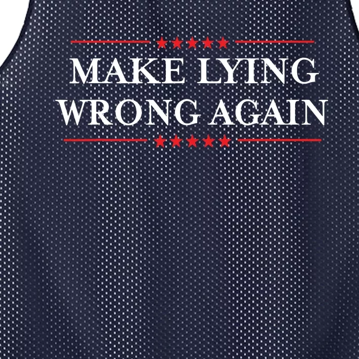 Make Lying Wrong Again Gift Resist Racism Antitrump Mesh Reversible Basketball Jersey Tank