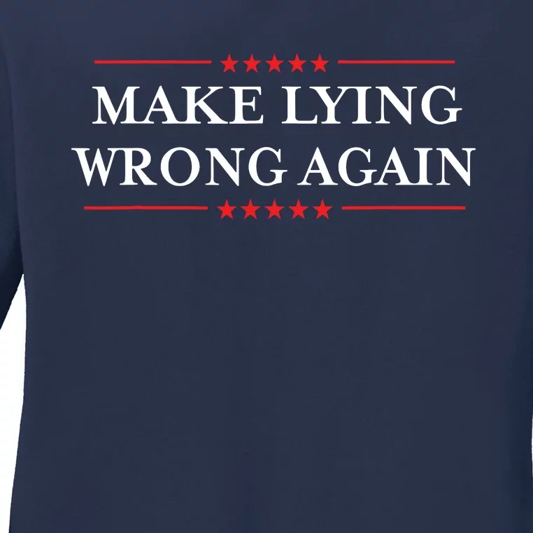 Make Lying Wrong Again Gift Resist Racism Antitrump Ladies Long Sleeve Shirt