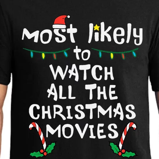 Most Likely Watch Christmas Movie Xmas Family Matching Pajama Set