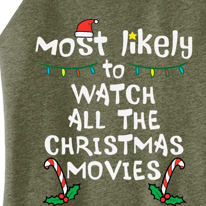 Most Likely Watch Christmas Movie Xmas Family Matching Women’s Perfect Tri Rocker Tank