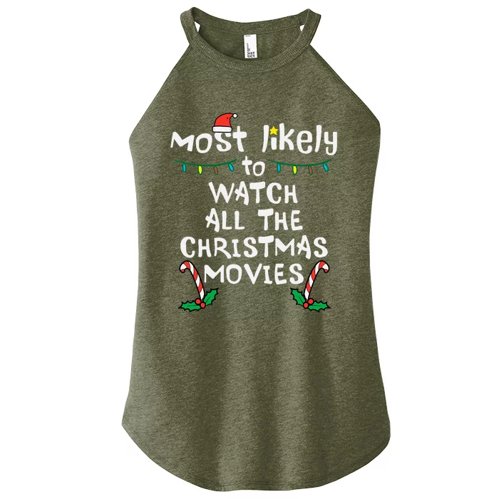 Most Likely Watch Christmas Movie Xmas Family Matching Women’s Perfect Tri Rocker Tank