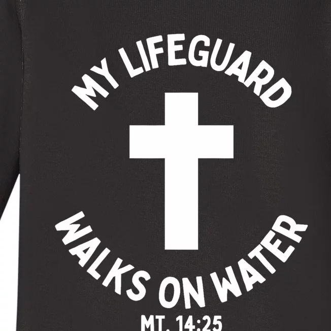 My Lifeguard Walks On Water Jesus Christ Christian Faith Baby Long Sleeve Bodysuit