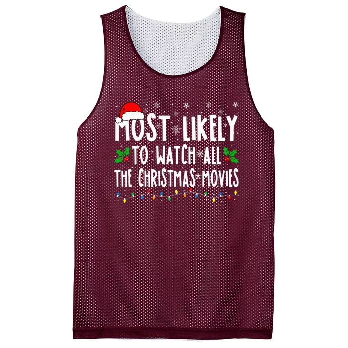 Most Likely Watch All The Christmas Movies Matching Xmas Mesh Reversible Basketball Jersey Tank