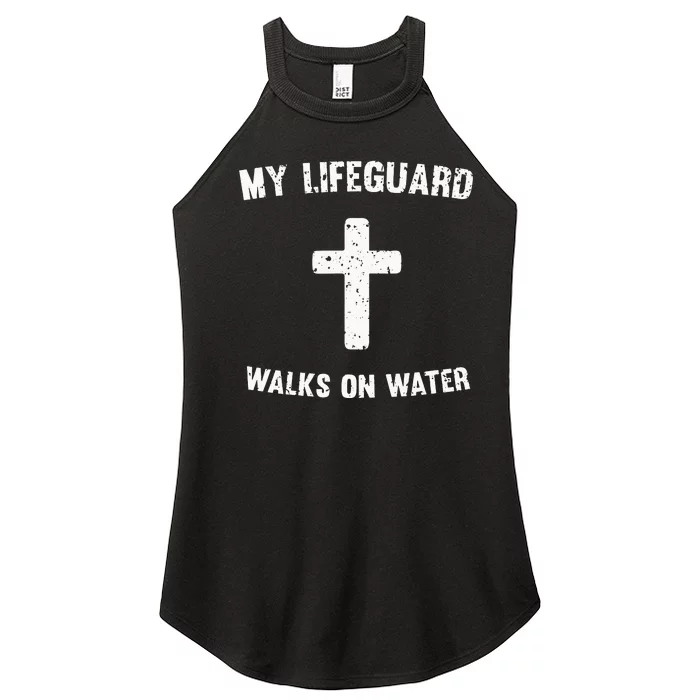 My Lifeguard Walks On Water Women’s Perfect Tri Rocker Tank