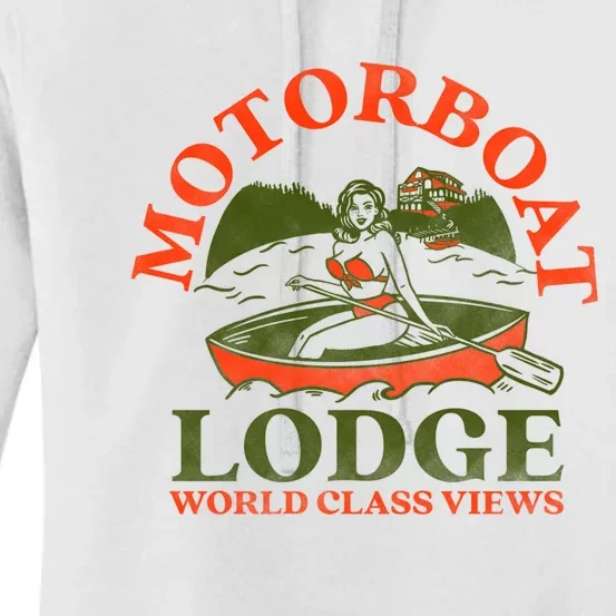 Motorboat Lodge World Class Views. Funny Retro Canoe Pinup Women's Pullover Hoodie