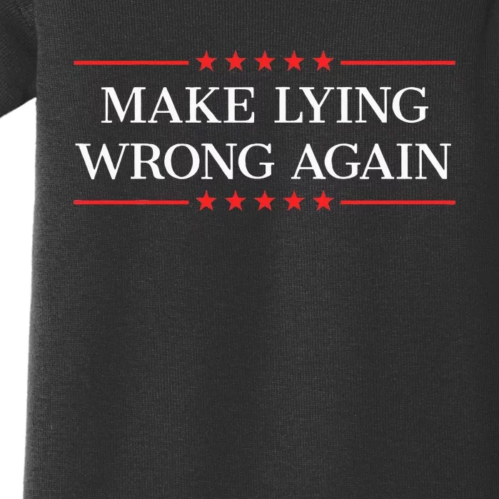 Make Lying Wrong Again Baby Bodysuit