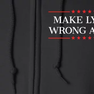 Make Lying Wrong Again Full Zip Hoodie