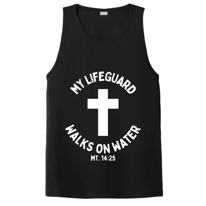 My Lifeguard Walks On Water Jesus Christ Christian Faith Performance Tank