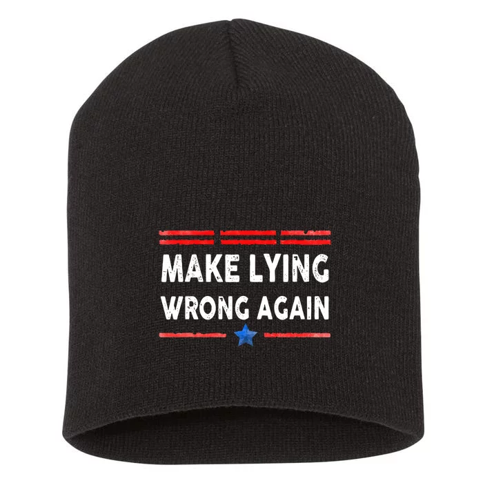 Make Lying Wrong Again American Short Acrylic Beanie