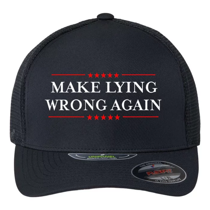 Make Lying Wrong Again Gift Resist Racism Antitrump Flexfit Unipanel Trucker Cap