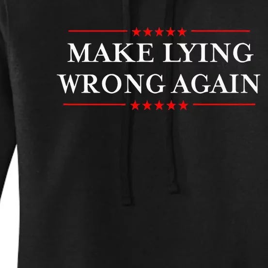 Make Lying Wrong Again Gift Resist Racism Antitrump Women's Pullover Hoodie