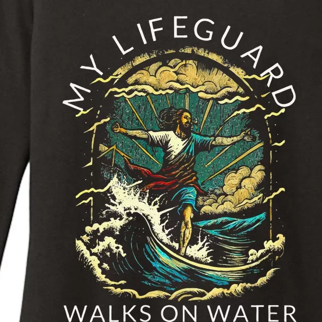 My Lifeguard Walks On Water Christian Faith In Jesus Womens CVC Long Sleeve Shirt