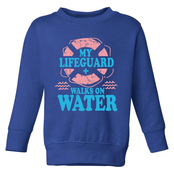 My Lifeguard Walks On Water Christian Jesus Toddler Sweatshirt