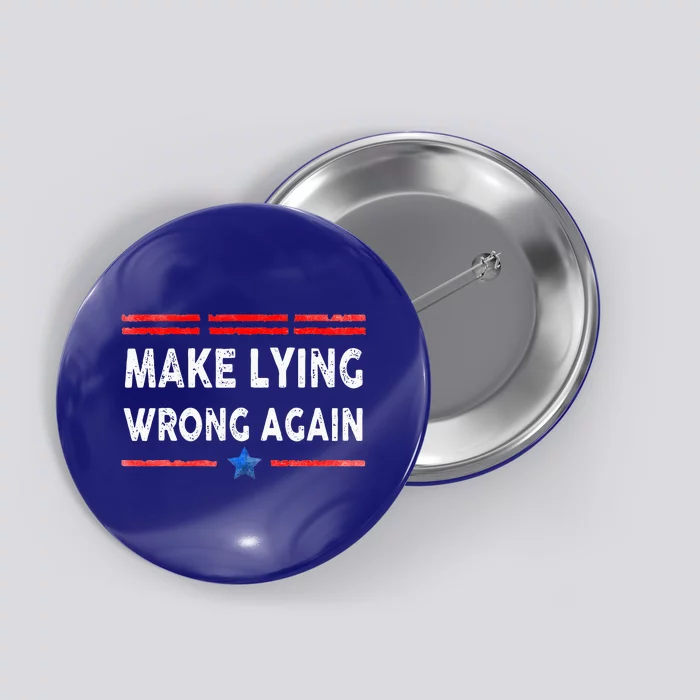 Make Lying Wrong Again Button