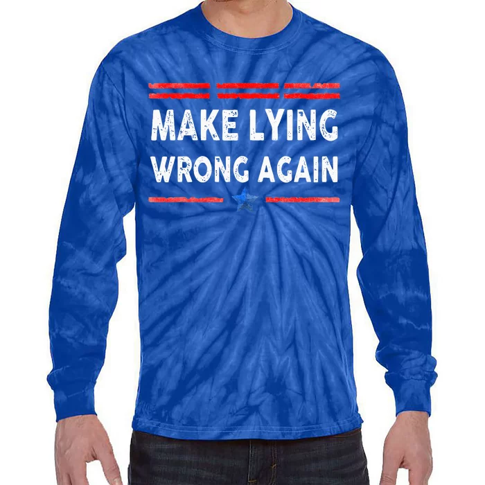 Make Lying Wrong Again Tie-Dye Long Sleeve Shirt