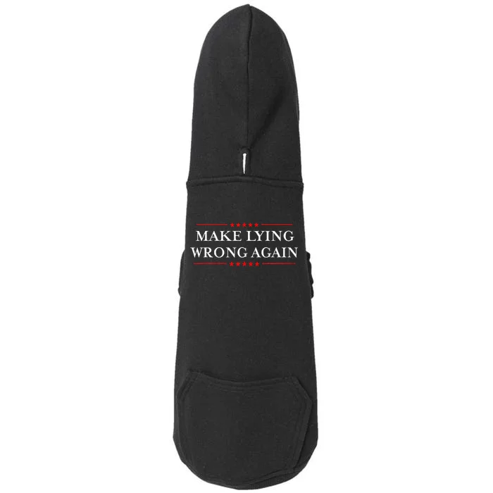 Make Lying Wrong Again Gift Resist Racism Anti Trump Doggie 3-End Fleece Hoodie