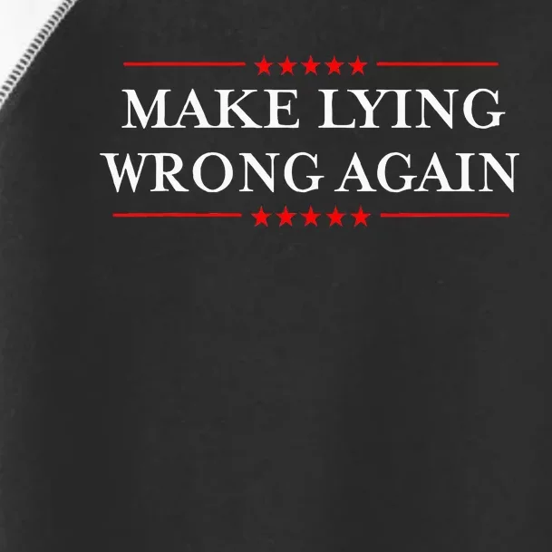 Make Lying Wrong Again Gift Resist Racism Anti Trump Toddler Fine Jersey T-Shirt