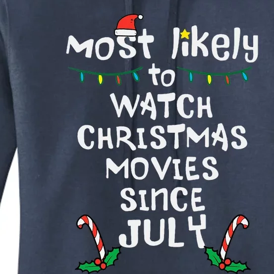 Most Likely Watch Christmas Movies July Xmas Family Matching Women's Pullover Hoodie