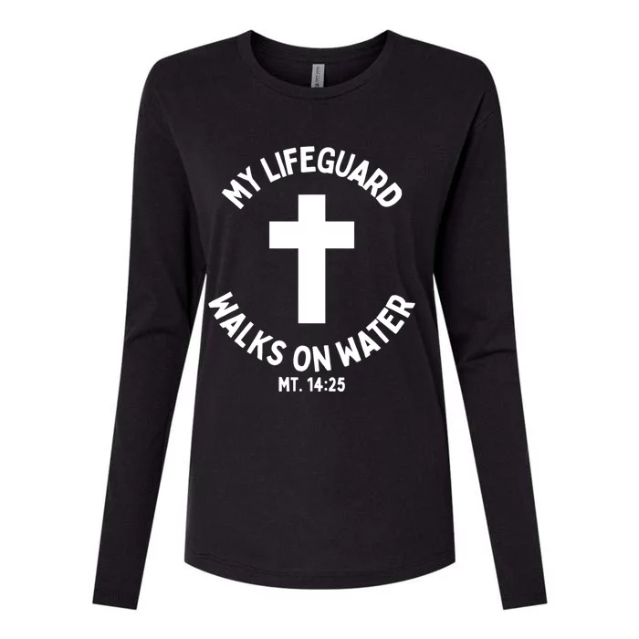 My Lifeguard Walks On Water Jesus Christ Christian Faith Womens Cotton Relaxed Long Sleeve T-Shirt