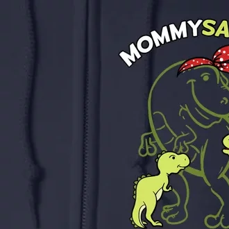 Mommysaurus Mommy 2 Dinosaur Mom Mother's Day Full Zip Hoodie