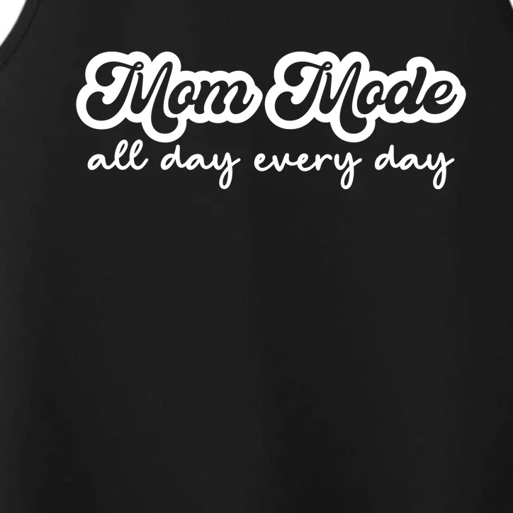 Mom Made All Day Every Day Performance Tank