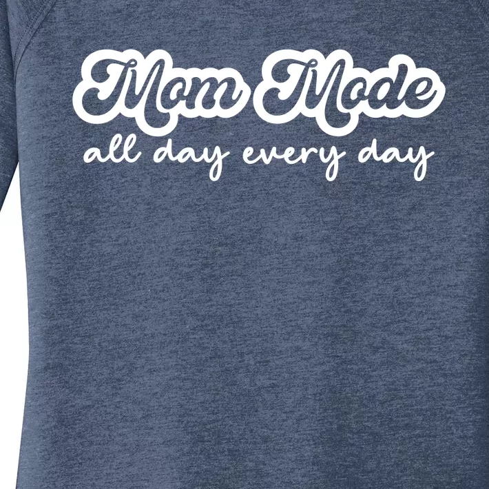 Mom Made All Day Every Day Women's Perfect Tri Tunic Long Sleeve Shirt