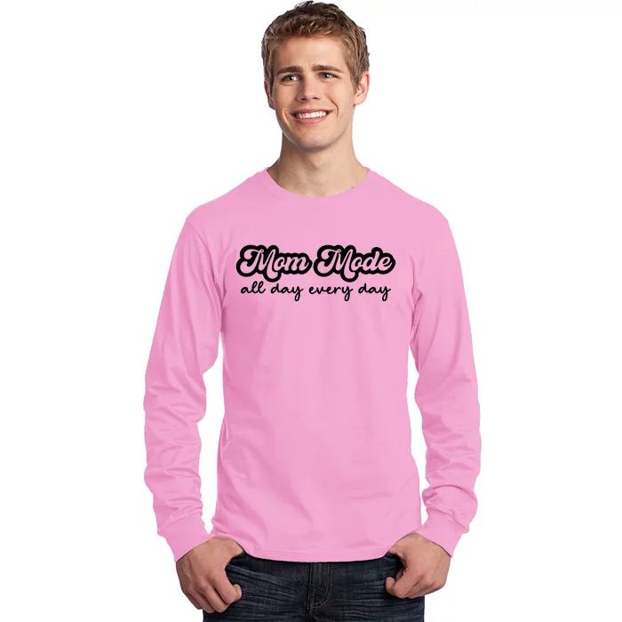 Mom Made All Day Every Day Long Sleeve Shirt