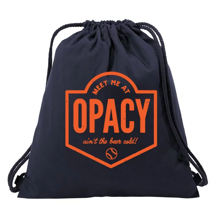 Meet Me At Opacy Drawstring Bag