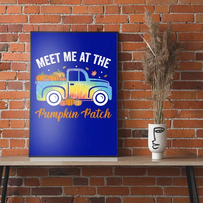 Meet Me At The Pumpkin Patch Tie Dye Truck Pickup Fall Great Gift Poster