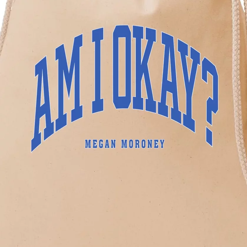 Megan Moroney Am I Ok Drawstring Bag