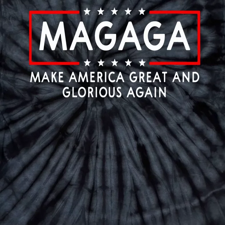 Magaga Make America Great And Glorious Again Trump 2024 Tie-Dye T-Shirt