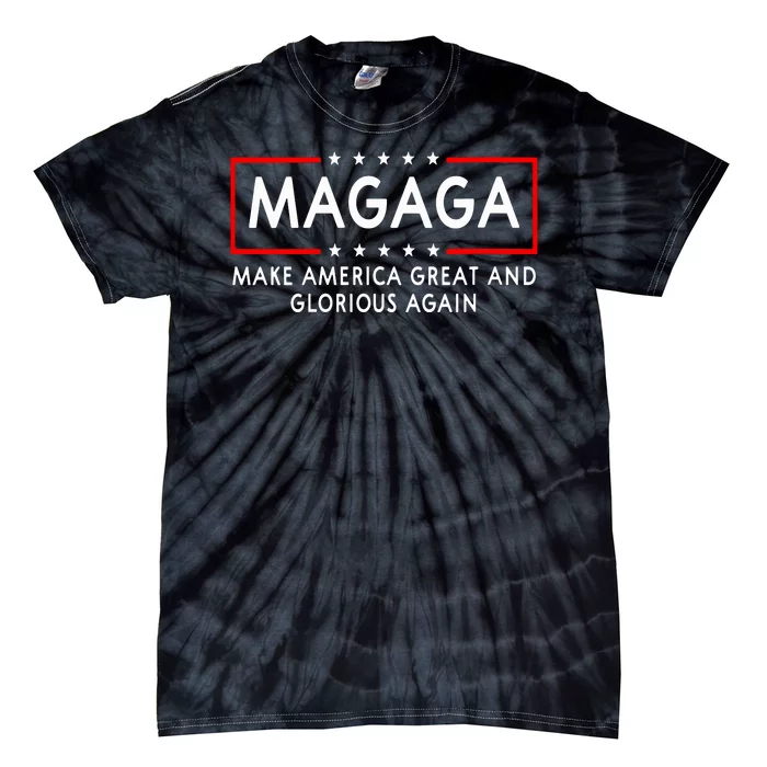 Magaga Make America Great And Glorious Again Trump 2024 Tie-Dye T-Shirt