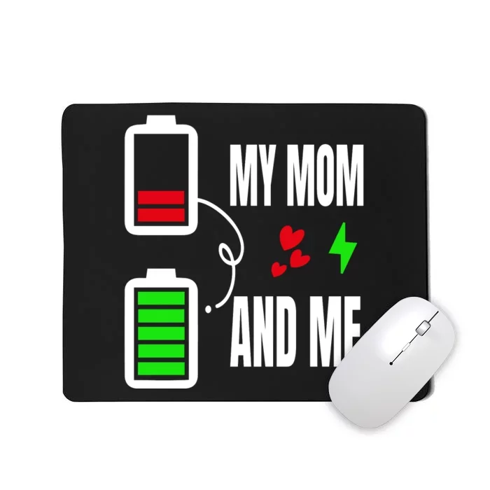 My Mom And Me Mousepad