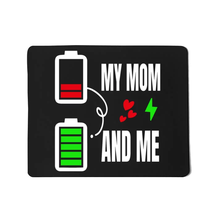 My Mom And Me Mousepad