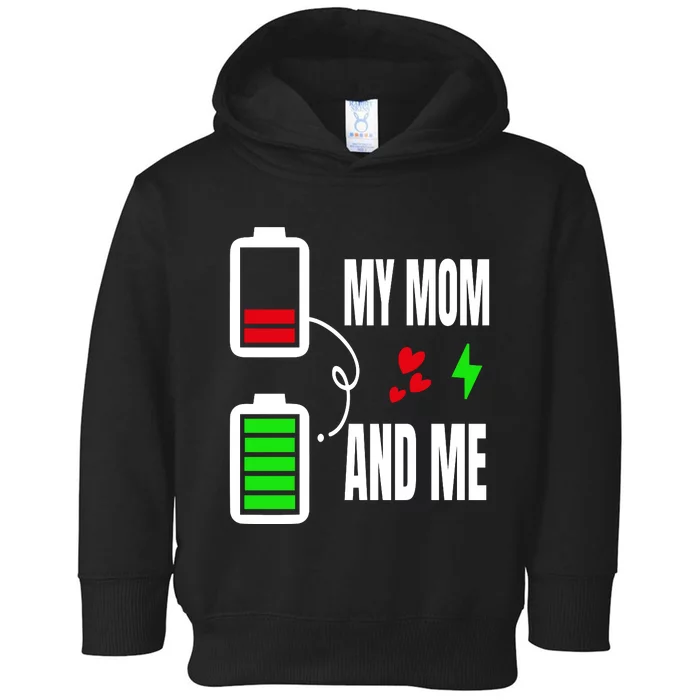 My Mom And Me Toddler Hoodie