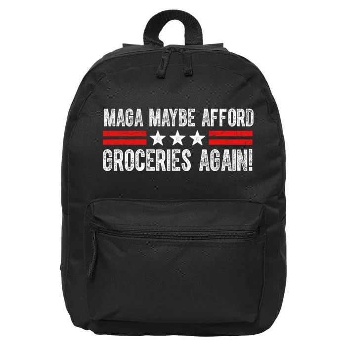 Maga Maybe Afford Groceries Again 16 in Basic Backpack