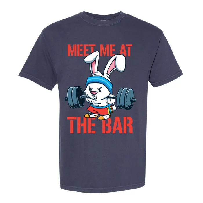 Meet Me At The Bar Rabbit Fitness Bunny Shoulder Shrug Gym Gift Garment-Dyed Heavyweight T-Shirt