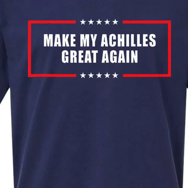 Make My Achilles Great Again Achilles Surgery Recovery Sueded Cloud Jersey T-Shirt