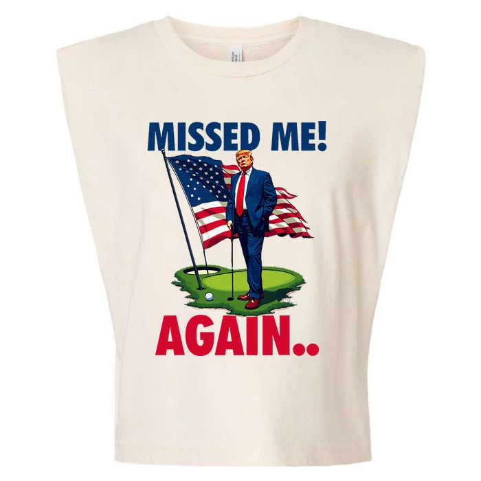 Missed Me Again You Missed Trump Golf 2024 Garment-Dyed Women's Muscle Tee