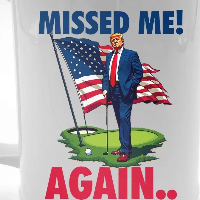 Missed Me Again You Missed Trump Golf 2024 Front & Back Beer Stein