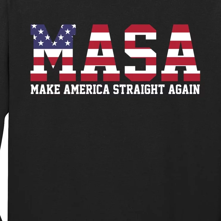 MASA Make America Straight Again USA Flag Tall Long Sleeve T-Shirt