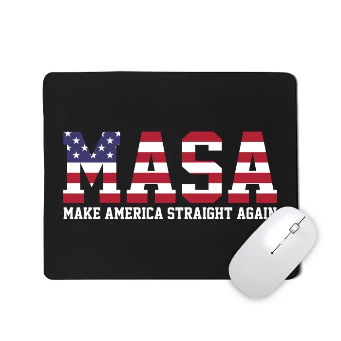 MASA Make America Straight Again USA Flag Mousepad