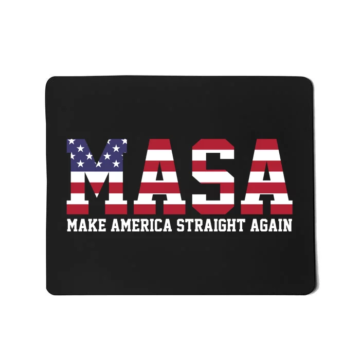 MASA Make America Straight Again USA Flag Mousepad