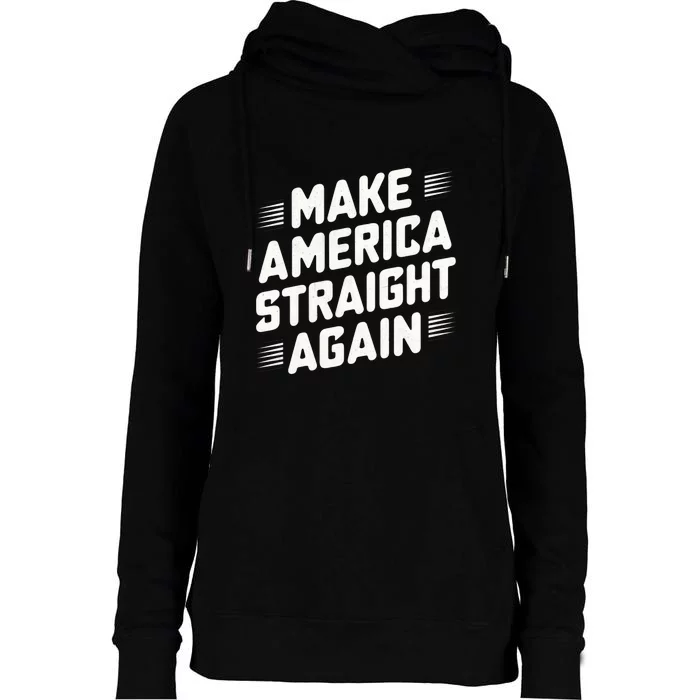 Masa Make America Straight Again Womens Funnel Neck Pullover Hood