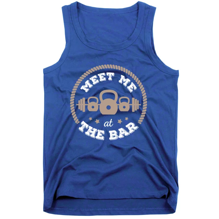 Meet Me At The Bar Workout Gym Meaningful Gift Tank Top