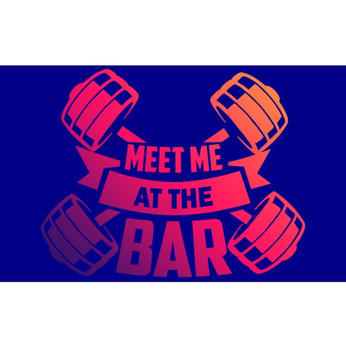 Meet Me At The Bar Workout Gift Bumper Sticker