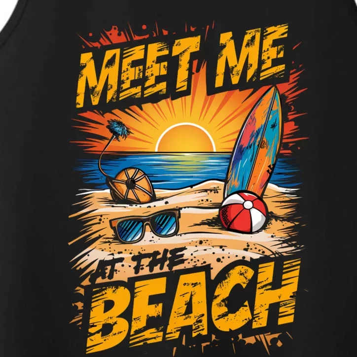 Meet Me At The Beach Summer Vibes Vacay Mode Vacation Squad Gift Performance Tank