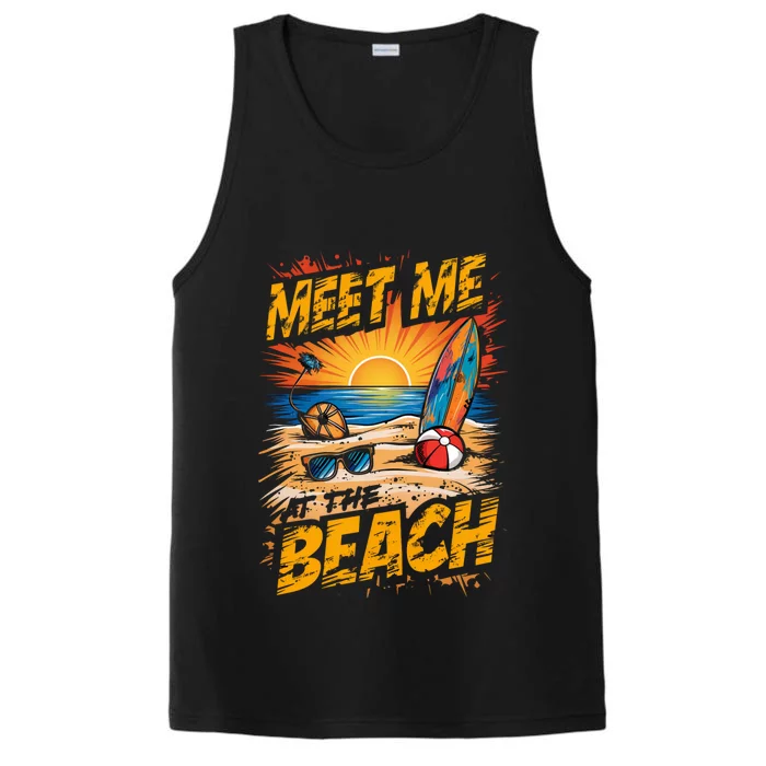 Meet Me At The Beach Summer Vibes Vacay Mode Vacation Squad Gift Performance Tank